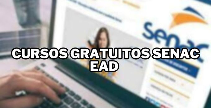 Cursos Gratuitos Senac EAD